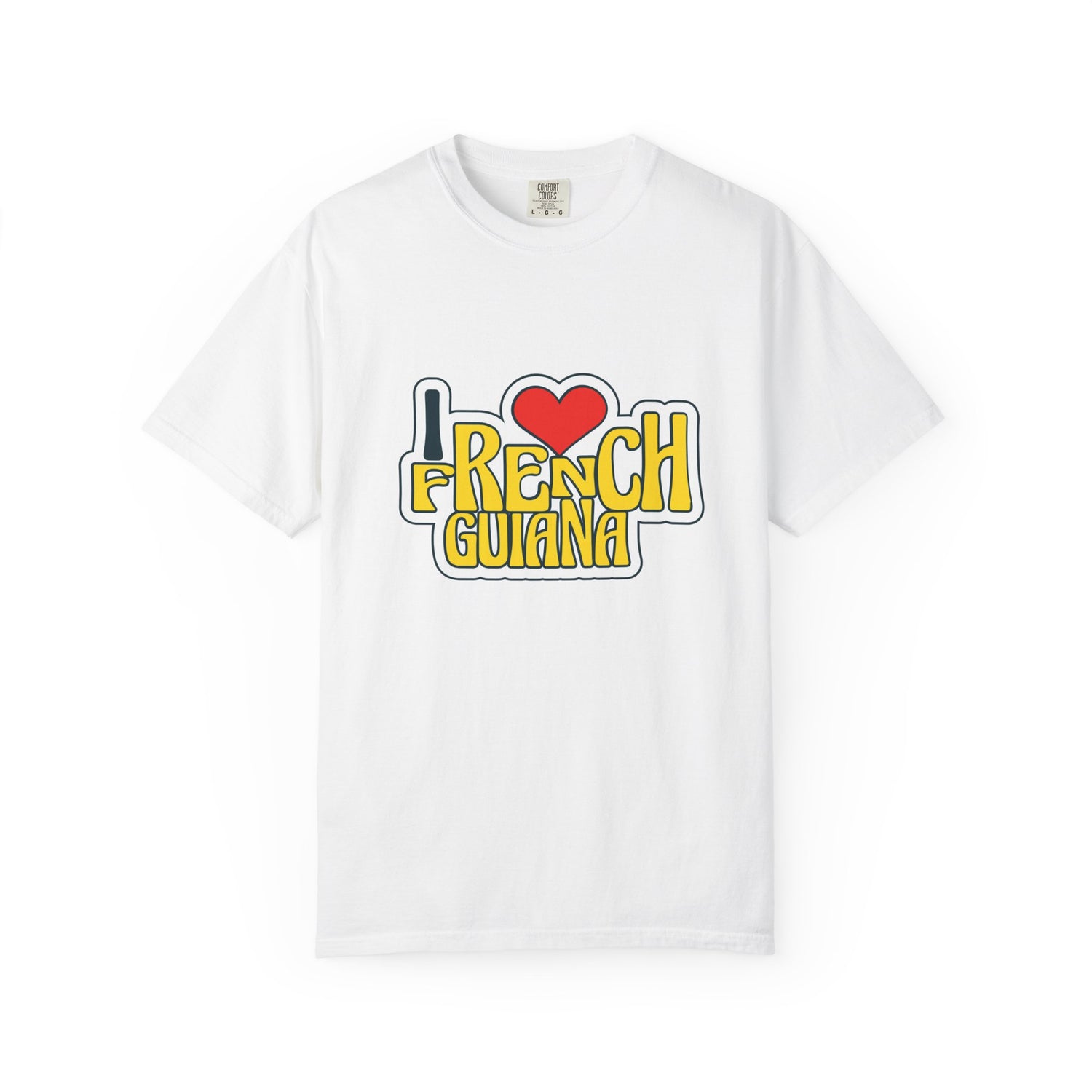 I Love French Guiana T-Shirt | Unisex Garment-Dyed Tee